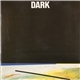 Dark - Dark